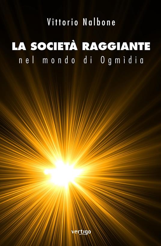 La società raggiante nel mondo di Ogmidia - Vittorio Nalbone - copertina