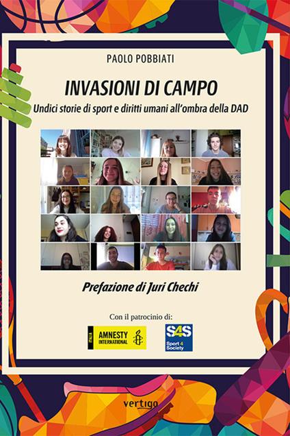 Invasioni di campo. Undici storie di sport e diritti umani all'ombra della DAD - Paolo Pobbiati - copertina