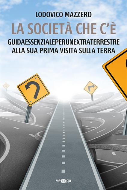 La società che c'è - Lodovico Mazzero - copertina