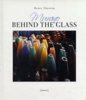 Murano. Behind the glass. Ediz. italiana e inglese - Henry Thoreau - copertina