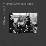 Photography 1954-2009. Ediz. illustrata