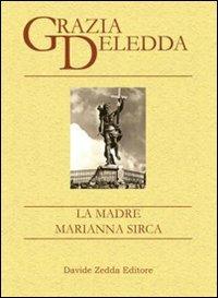 La madre-Marianna Sirca - Grazia Deledda - copertina