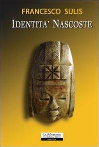 Identità nascoste - Francesco Sulis - copertina