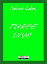 Turpe diva - Federico Giuliani - copertina