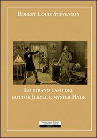 Lo strano caso del dottor Jekyll e Mister Hyde - Robert Louis Stevenson - copertina