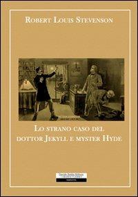 Lo strano caso del dottor Jekyll e Mister Hyde - Robert Louis Stevenson - copertina