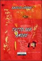 Tutto per amore