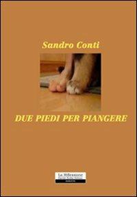 Due piedi per piangere - Sandro Conti - copertina