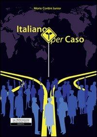 Italiano per caso - Mario Contini - copertina