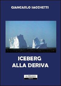 Iceberg alla deriva - Giancarlo Sacchetti - copertina