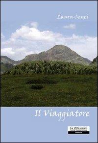Il viaggiatore - Laura Cenci - copertina