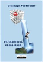 Un' inchiesta complessa