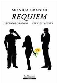 Requiem - Monica Granini,Stefano Granini,Ruggero Pinza - copertina