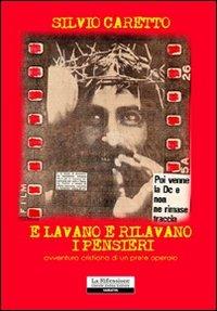 E lavano e rilavano i pensieri - Silvio Caretto - copertina