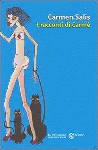 I racconti di Carmé - Carmen Salis - copertina