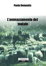 L' ammazzamento del maiale