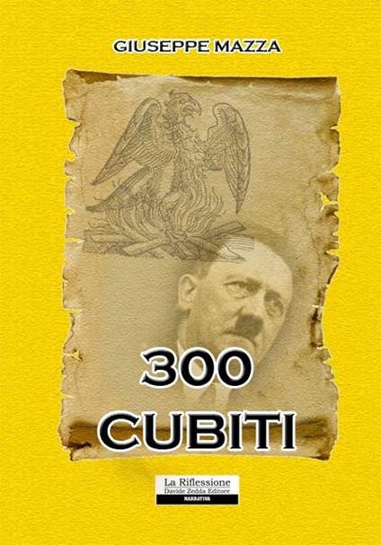 300 cubiti - Giuseppe Mazza - copertina