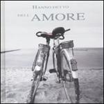 Hanno detto dell'amore. Ediz. illustrata