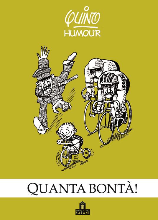 Quanta bontà! - Quino - copertina