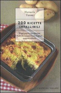 200 ricette infallibili - Manuela Vanni - copertina