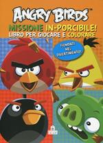 Angry birds. Mission: in-porcibile! Ediz. illustrata