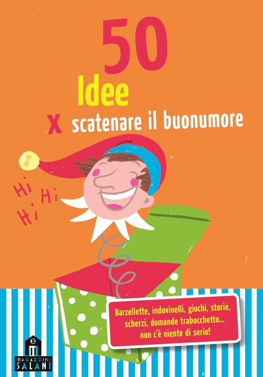 50 idee per scatenare il buonumore. Carte - Yayo Kawamura,Anne Rummenie - copertina