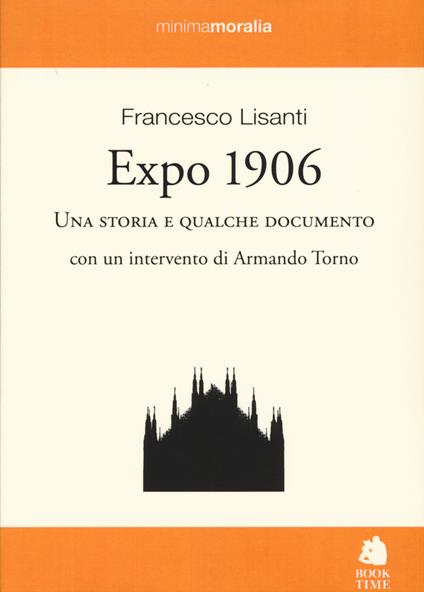 Expo 1906. Una storia e qualche documento - Francesco Lisanti - copertina