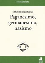 Paganesimo, germanesimo, nazismo