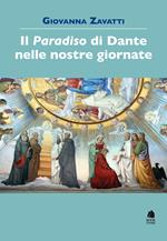 Il «Paradiso» di Dante nelle nostre giornate