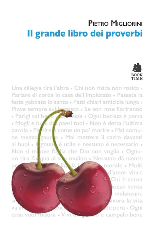 Il grande libro dei proverbi - Pietro Migliorini - copertina
