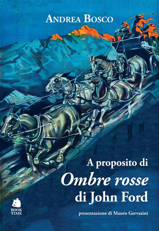 A proposito di «Ombre rosse» di John Ford - Andrea Bosco - copertina