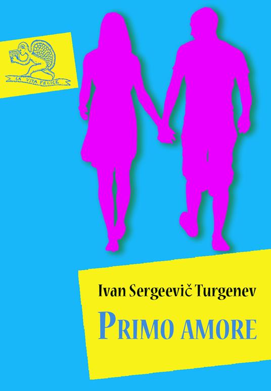 Primo amore - Paolo Brera,Ivan Sergeevic Turgenev - ebook