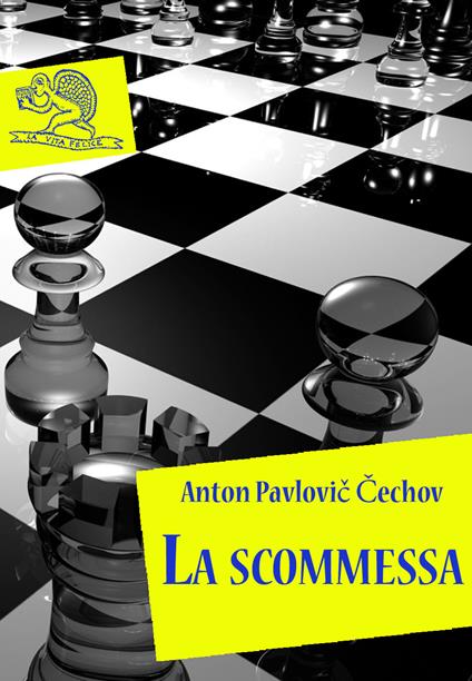La scommessa - Paolo Brera,Anton Pavlovic Cechov - ebook