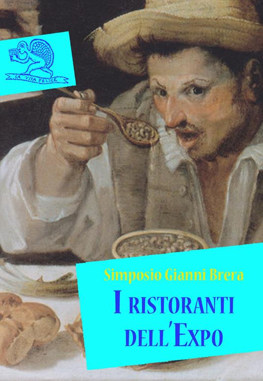 I ristoranti dell'Expo - Simposio Gianni Brera - ebook