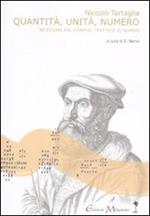 Quantità, unità, numero. Una selezione dal «General trattato di numeri, et misure». Testo latino a fronte