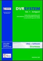 DVR system. Con DVD. Vol. 1: Artigiani.