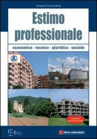 Estimo professionale. Economico, tecnico, giuridico-sociale - Giuseppe Carraro Moda - copertina