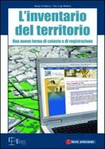 L' inventario del territorio. Una nuova forma di catasto e di registrazione