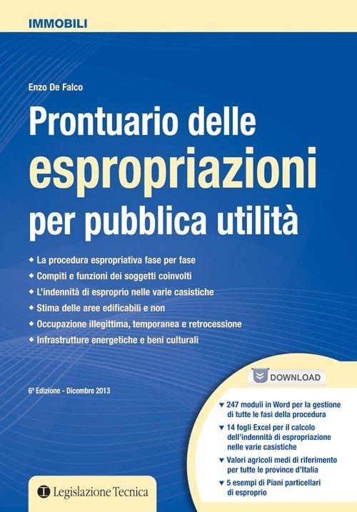 Prontuario delle espropriazioni per pubblica utilità. Con CD-ROM - Enzo De Falco - copertina
