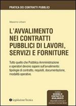 L' avvalimento nei contratti pubblici di lavori, servizi e forniture
