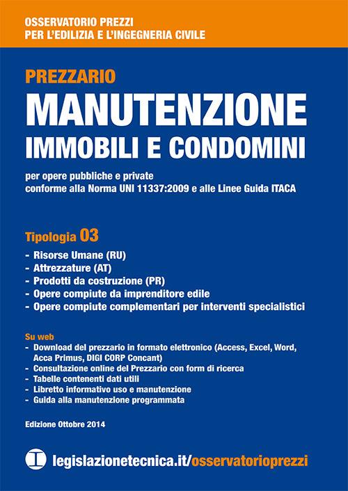 Manutenzione immobili e condomini. Osservatorio prezzi per l'edizlia e l'ingegneria civile - copertina