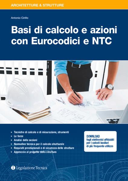 Basi di calcolo e azioni con Eurocodici e NTC - Antonio Cirillo - copertina