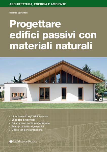 Progettare edifici passivi con materiali naturali - Beatrice Spirandelli - copertina