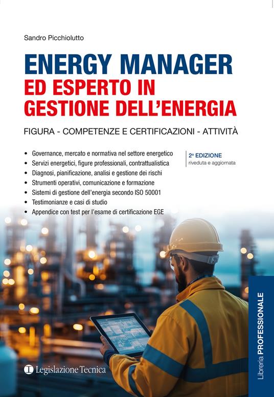 Energy manager ed esperto in gestione dell’energia. Figura, competenze e certificazioni, attività - Sandro Picchiolutto - copertina