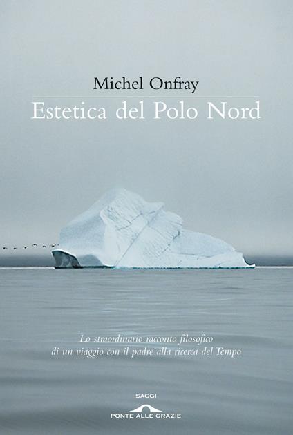 Estetica del Polo Nord - Michel Onfray - copertina