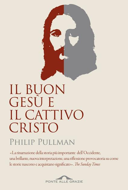Il buon Gesù e il cattivo Cristo - Philip Pullman,Maurizio Bartocci - ebook