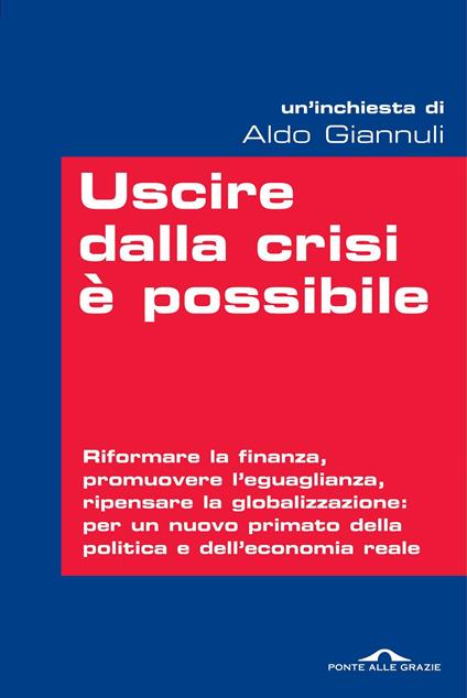 Uscire dalla crisi è possibile - Aldo Giannuli - ebook