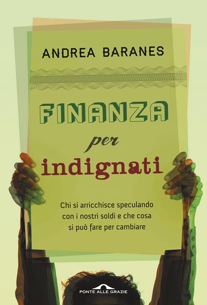 Finanza per indignati - Andrea Baranes - ebook
