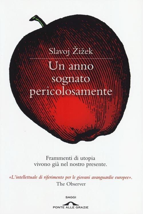 Un anno sognato pericolosamente - Slavoj Zizek - copertina