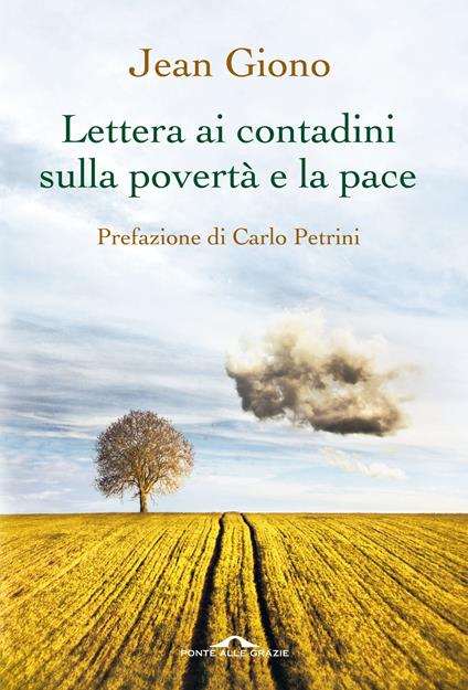 Lettera ai contadini sulla povertà e la pace - Jean Giono,Maria Grazia Gini - ebook